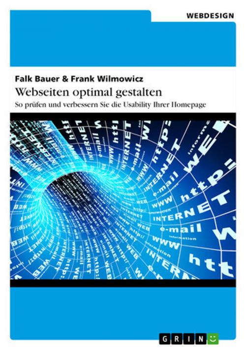 Cover of the book Webseiten optimal gestalten by Falk Bauer, Frank Wilmowicz, GRIN Verlag