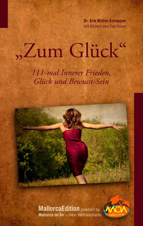 Cover of the book Zum Glück by Erik Müller-Schoppen, Books on Demand