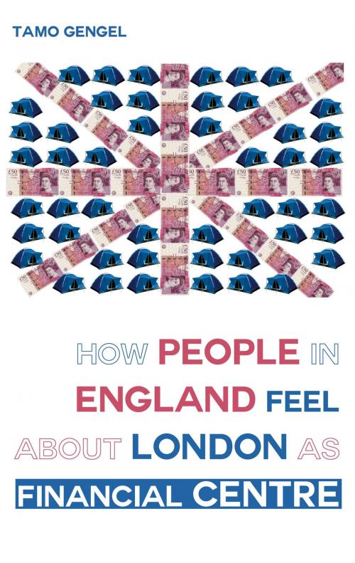 Cover of the book How Londoners feel about London's financial centre by Tamo Gengel, Books on Demand