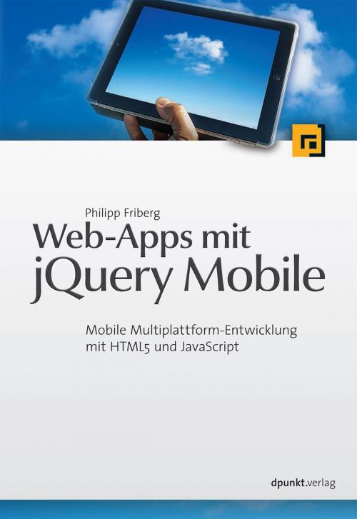 Cover of the book Web-Apps mit jQuery Mobile by Philipp Friberg, dpunkt.verlag
