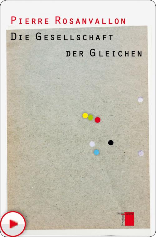 Cover of the book Die Gesellschaft der Gleichen by Pierre Rosanvallon, Hamburger Edition HIS