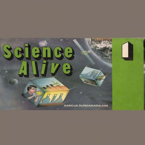 Cover of the book Science Alive-1 by Saroja Sundararajan, Orient Blackswan Private Limited