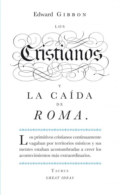 Cover of the book Los cristianos y la caída de Roma (Serie Great Ideas 22) by Edward Gibbon, Penguin Random House Grupo Editorial España