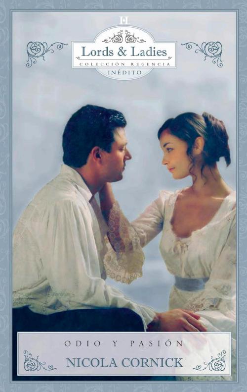 Cover of the book Odio y pasión by Nicola Cornick, Harlequin, una división de HarperCollins Ibérica, S.A.