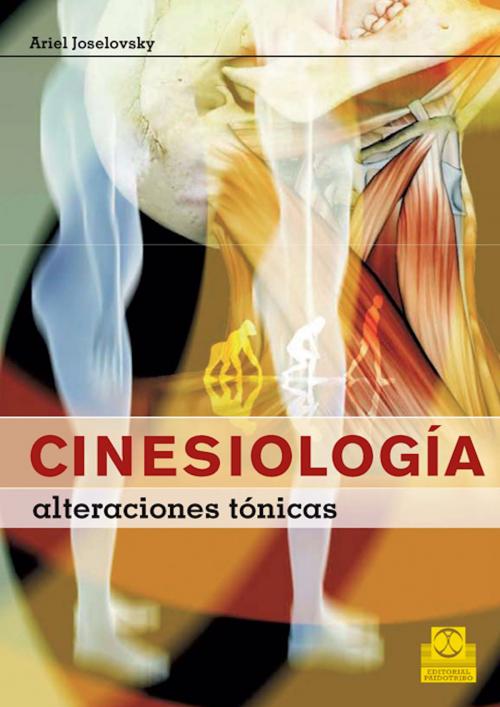 Cover of the book Cinesiología by Ariel Joselovsky, Paidotribo