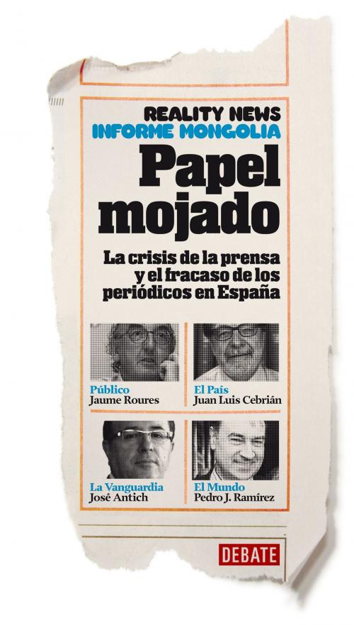 Cover of the book Papel mojado by Mongolia, Penguin Random House Grupo Editorial España