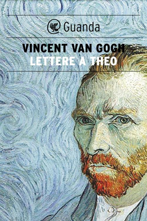 Cover of the book Lettere a Theo by Vincent Van Gogh, Guanda