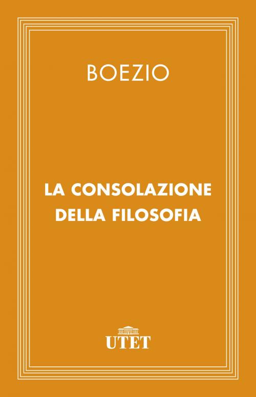 Cover of the book La consolazione della filosofia by Boezio, UTET