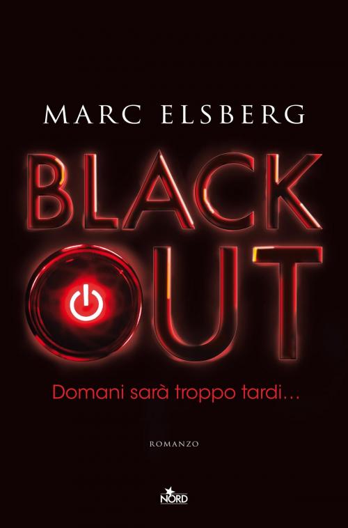 Cover of the book Blackout by Marc Elsberg, Casa Editrice Nord