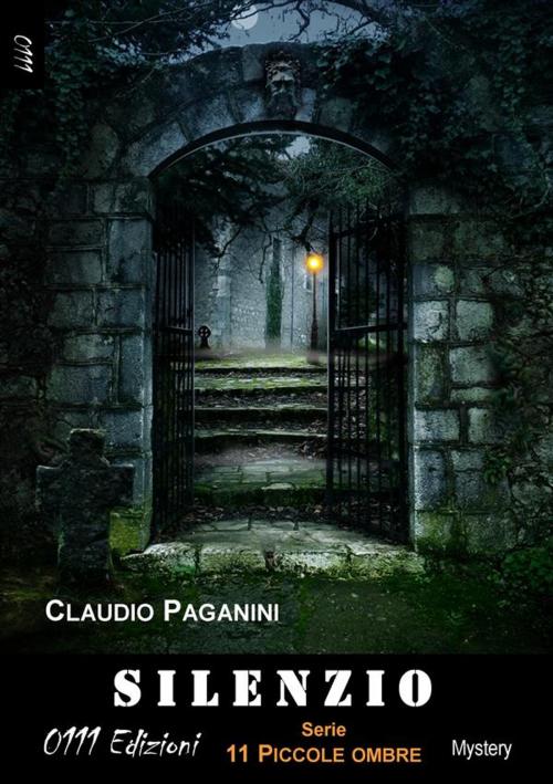 Cover of the book Silenzio by Claudio Paganini, 0111 Edizioni