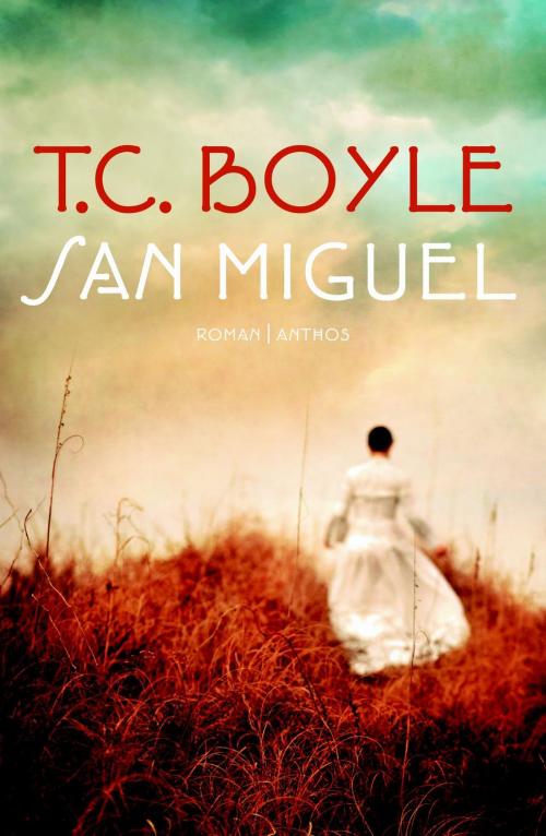 Cover of the book San Miguel by T. Coraghessan Boyle, Ambo/Anthos B.V.