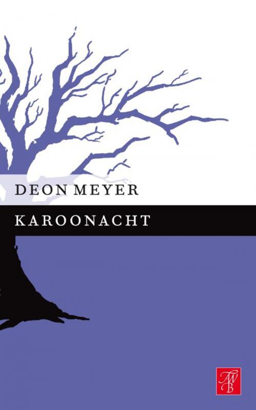 Cover of the book Karoonacht by Deon Meyer, Bruna Uitgevers B.V., A.W.