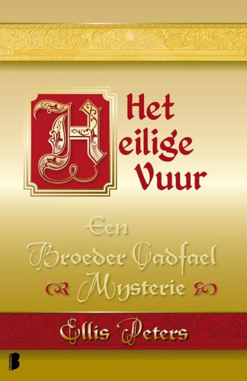 Cover of the book Het heilige vuur by Ellis Peters, Meulenhoff Boekerij B.V.