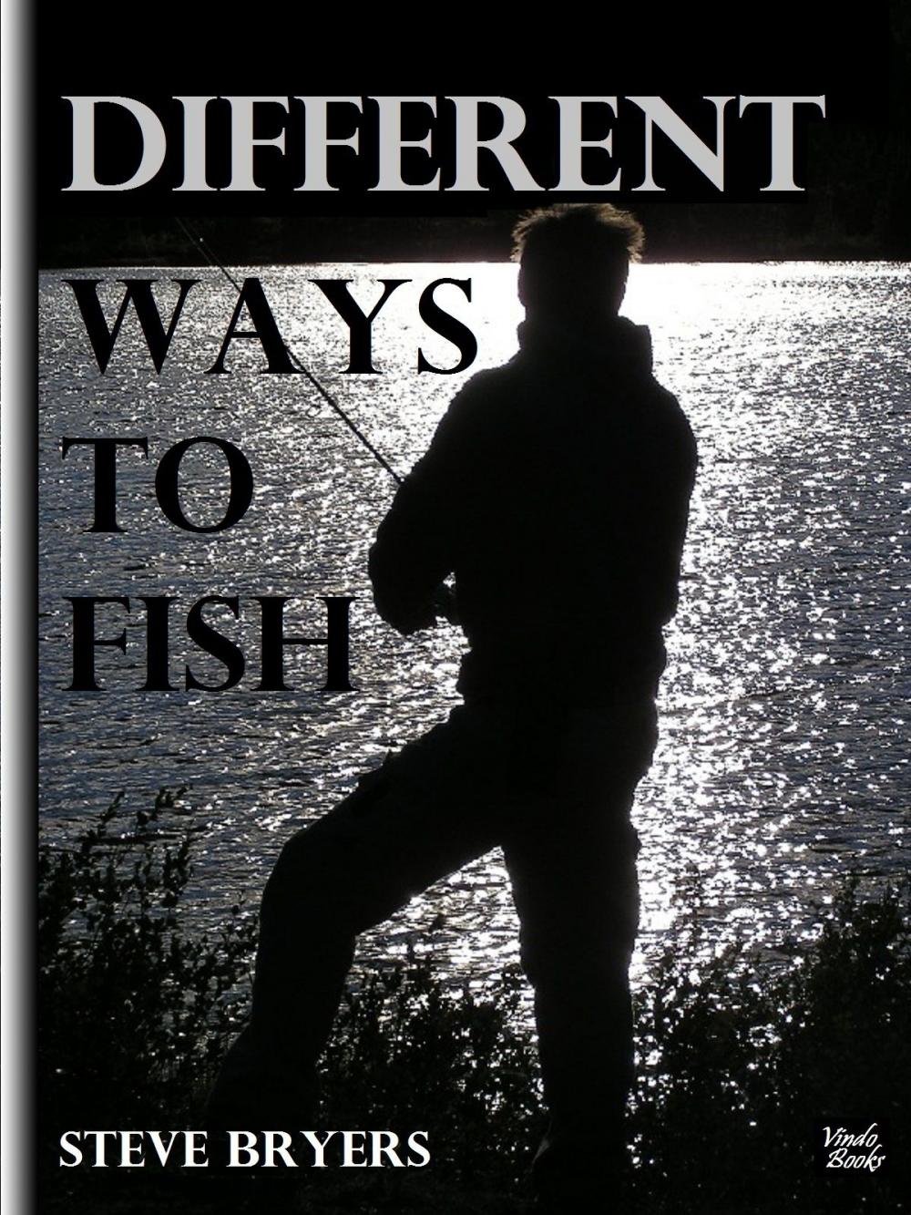 Big bigCover of Different Ways to Fish