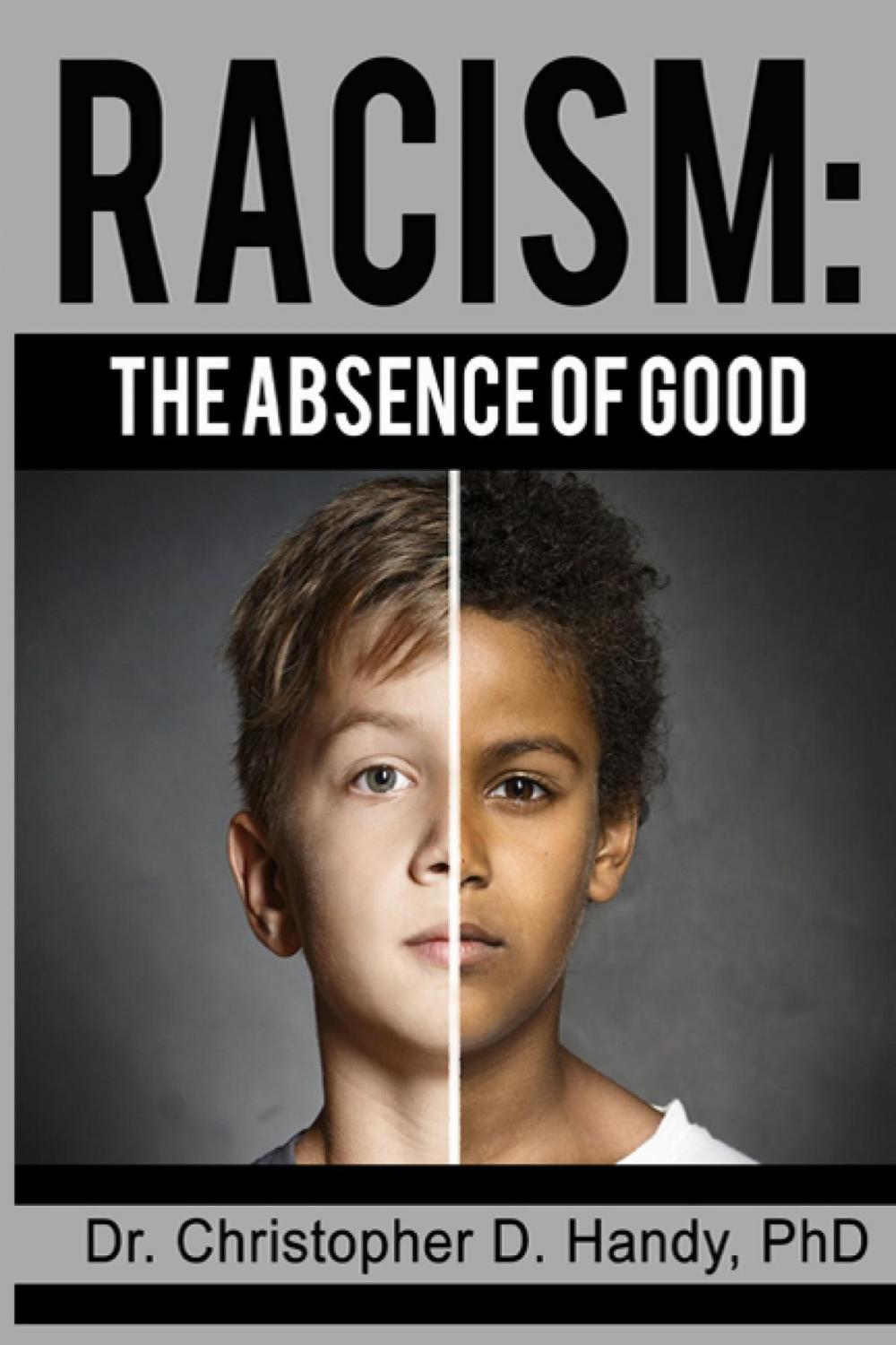 Big bigCover of Racism: The Absence of Good