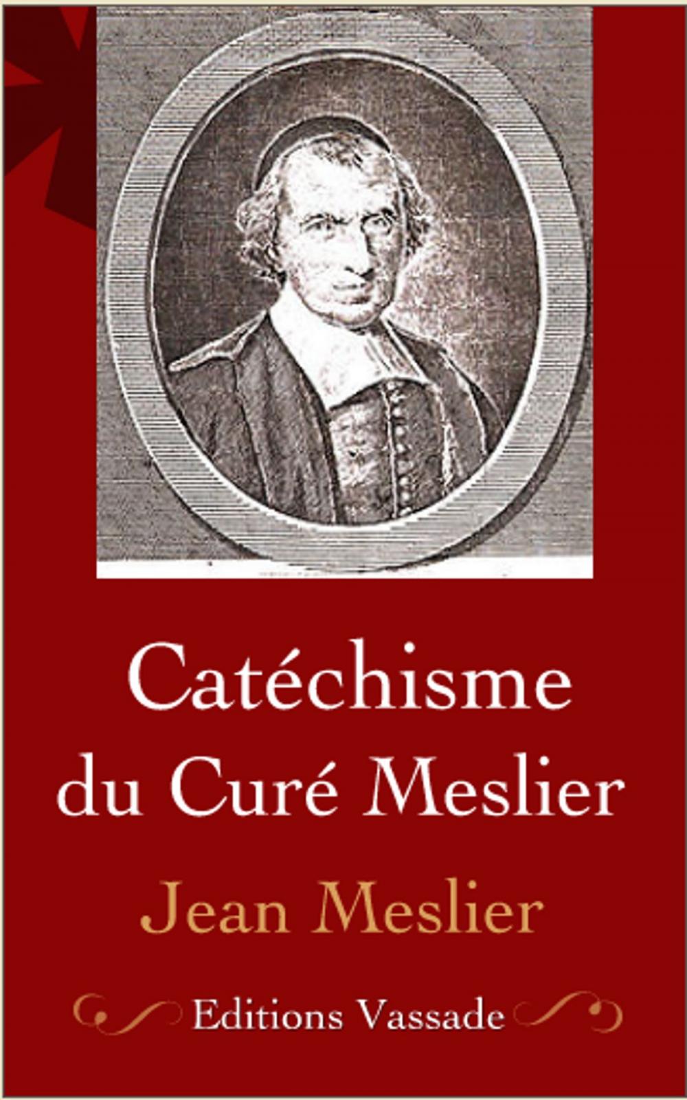 Big bigCover of Catéchisme du Curé Meslier