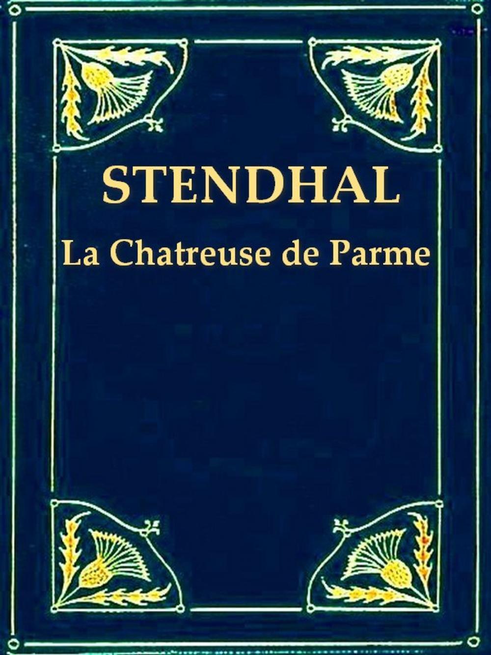 Big bigCover of La Chartreuse de Parme