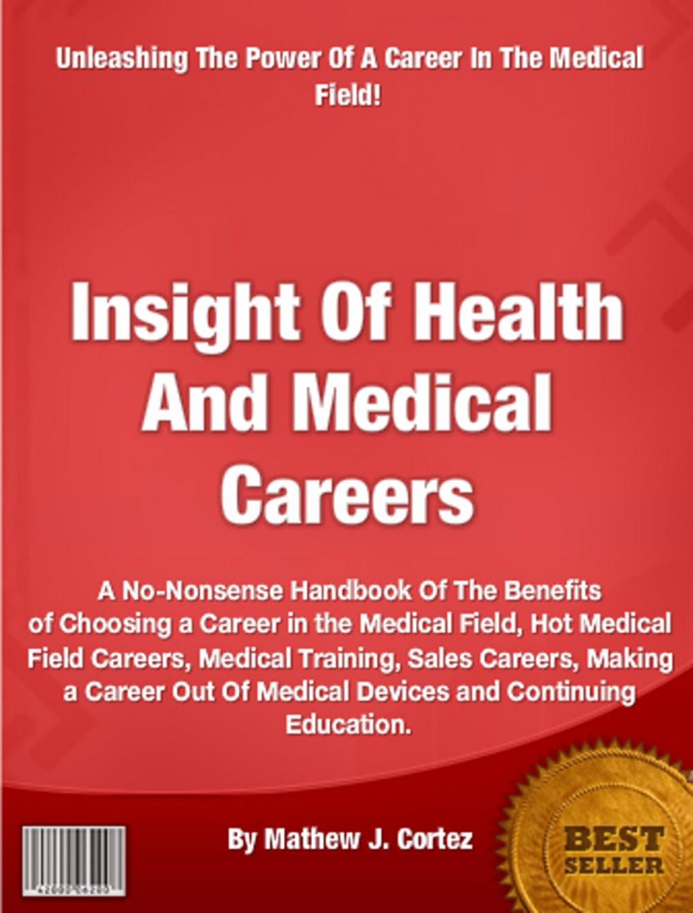 Big bigCover of Insight Of Health And Medical Careers