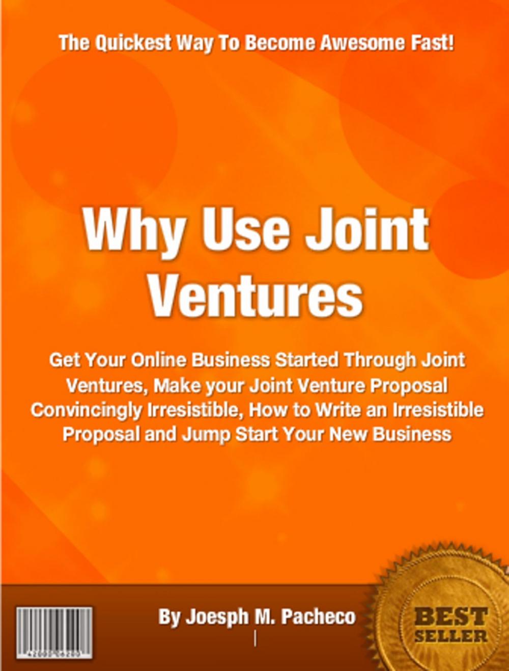 Big bigCover of Why Use Joint Ventures