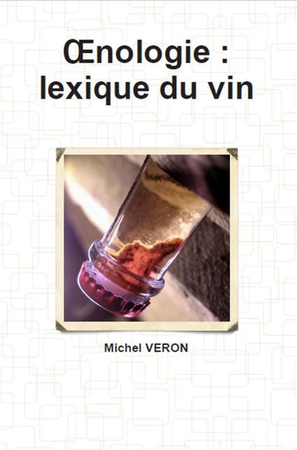 Big bigCover of Œnologie : lexique du vin