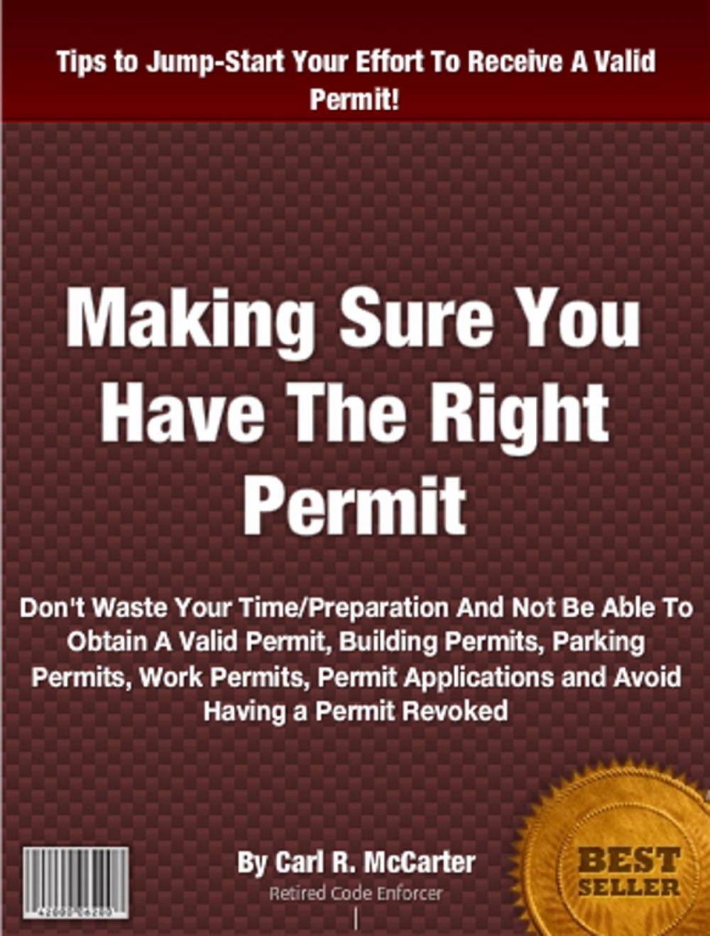 Big bigCover of Making Sure You Have The Right Permit