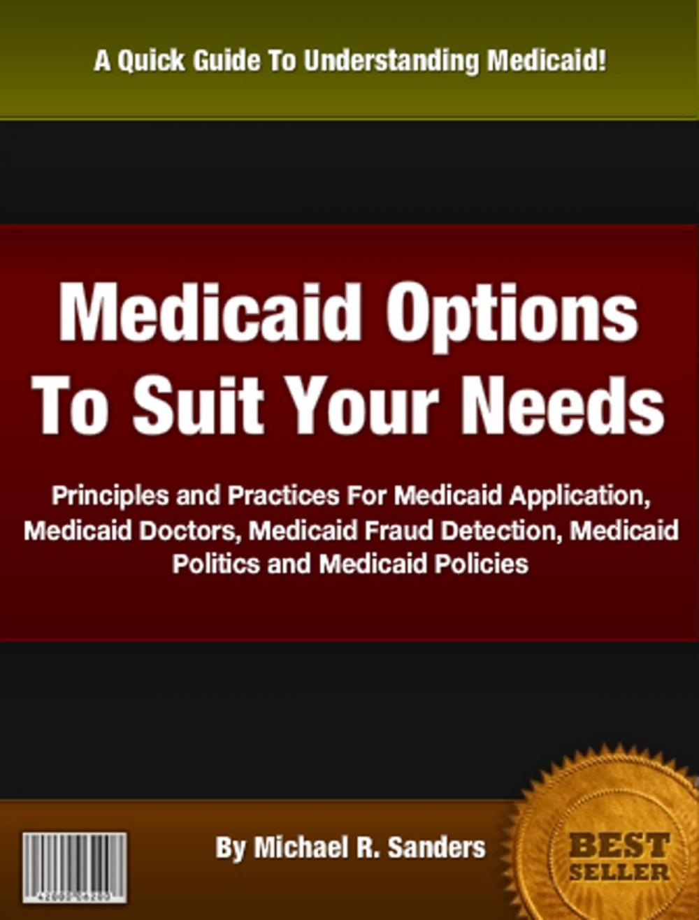 Big bigCover of Medicaid Options To Suit Your Needs