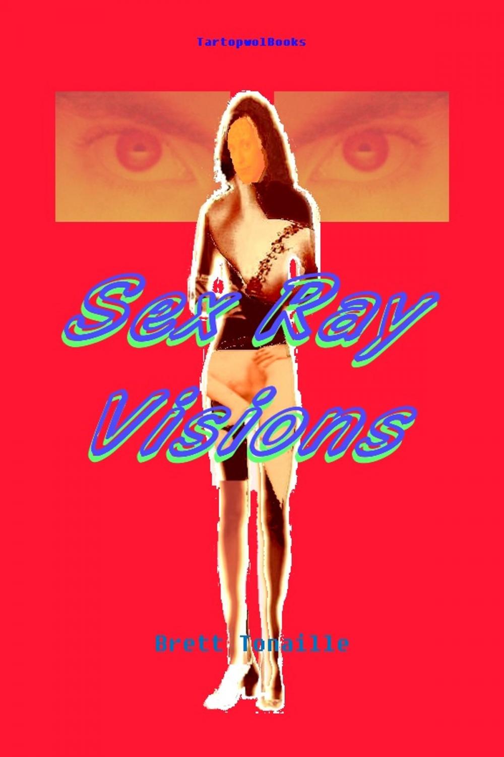 Big bigCover of Sex Ray Visions