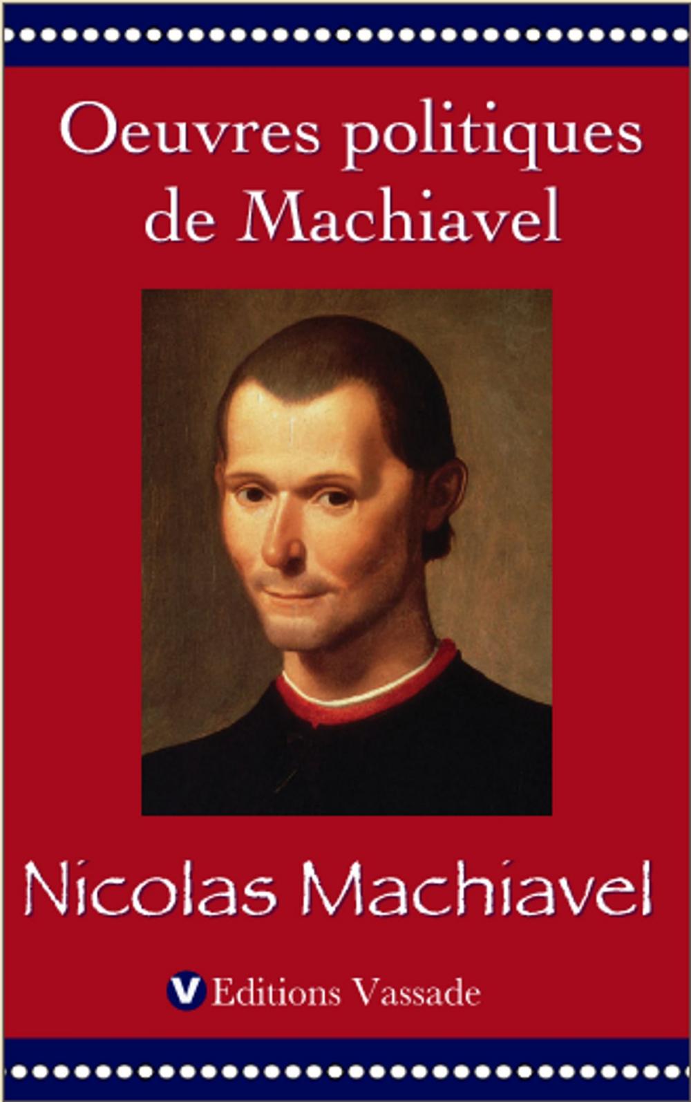 Big bigCover of Oeuvres politiques de Machiavel