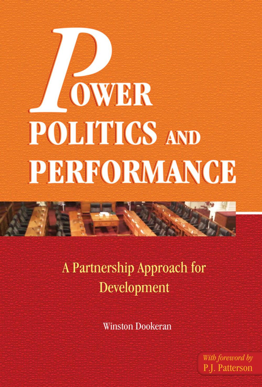 Big bigCover of Power, Politics and Performance: A Partnership Approach for Development