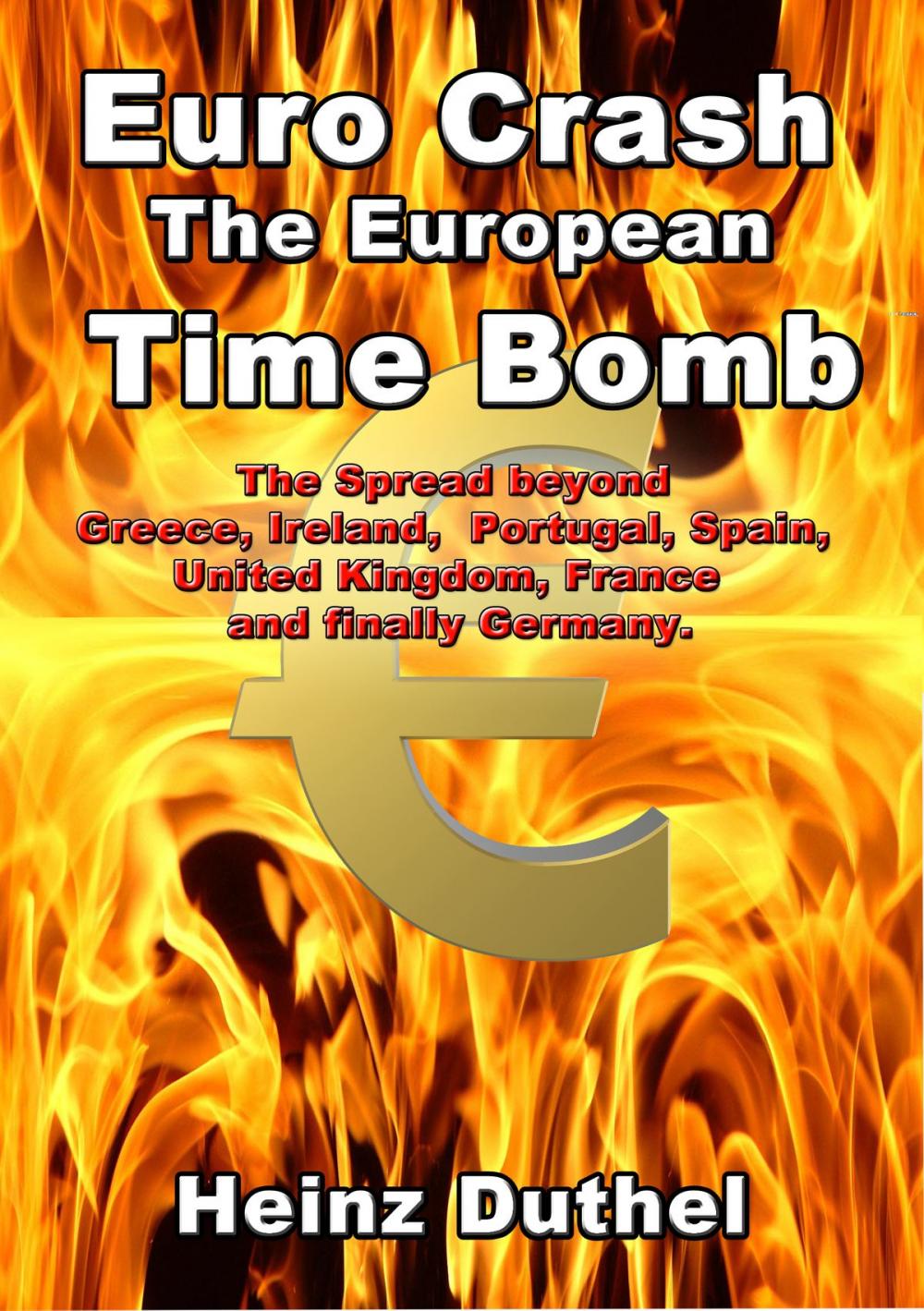 Big bigCover of The €uro Crash - European Time Bomb