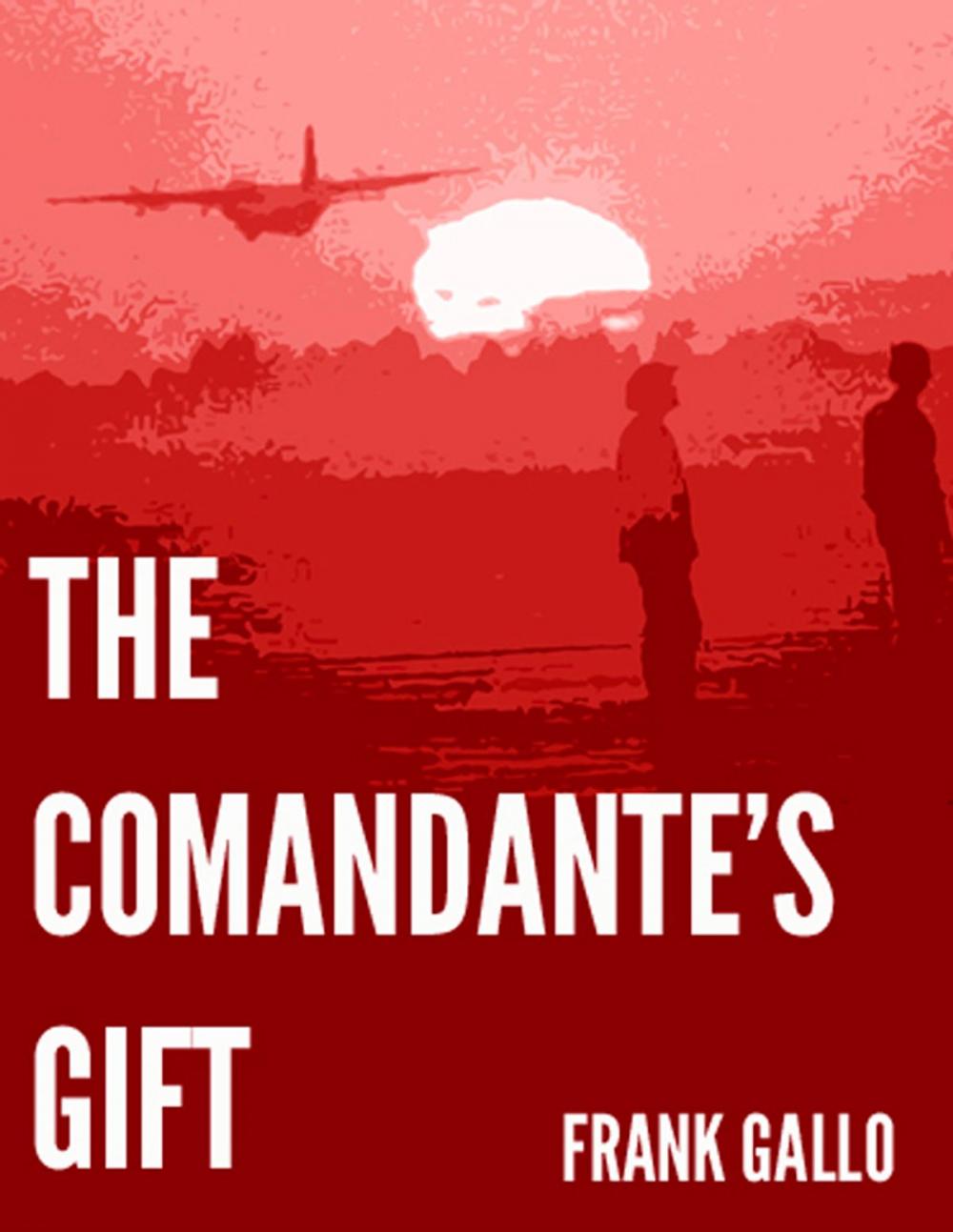 Big bigCover of The Comandante's Gift