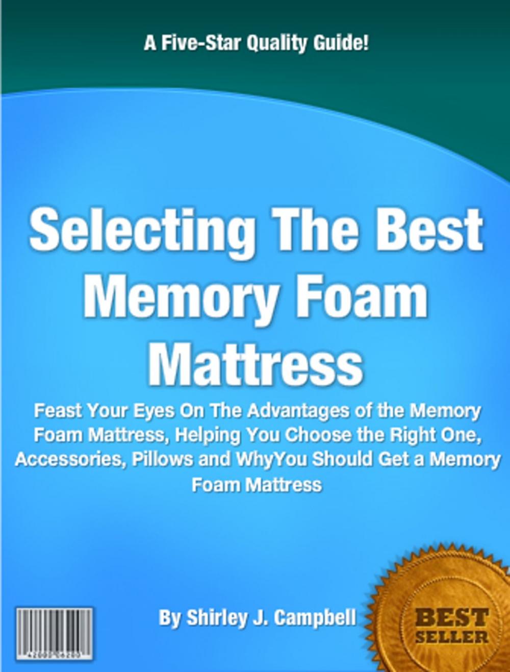 Big bigCover of Selecting The Best Memory Foam Mattress