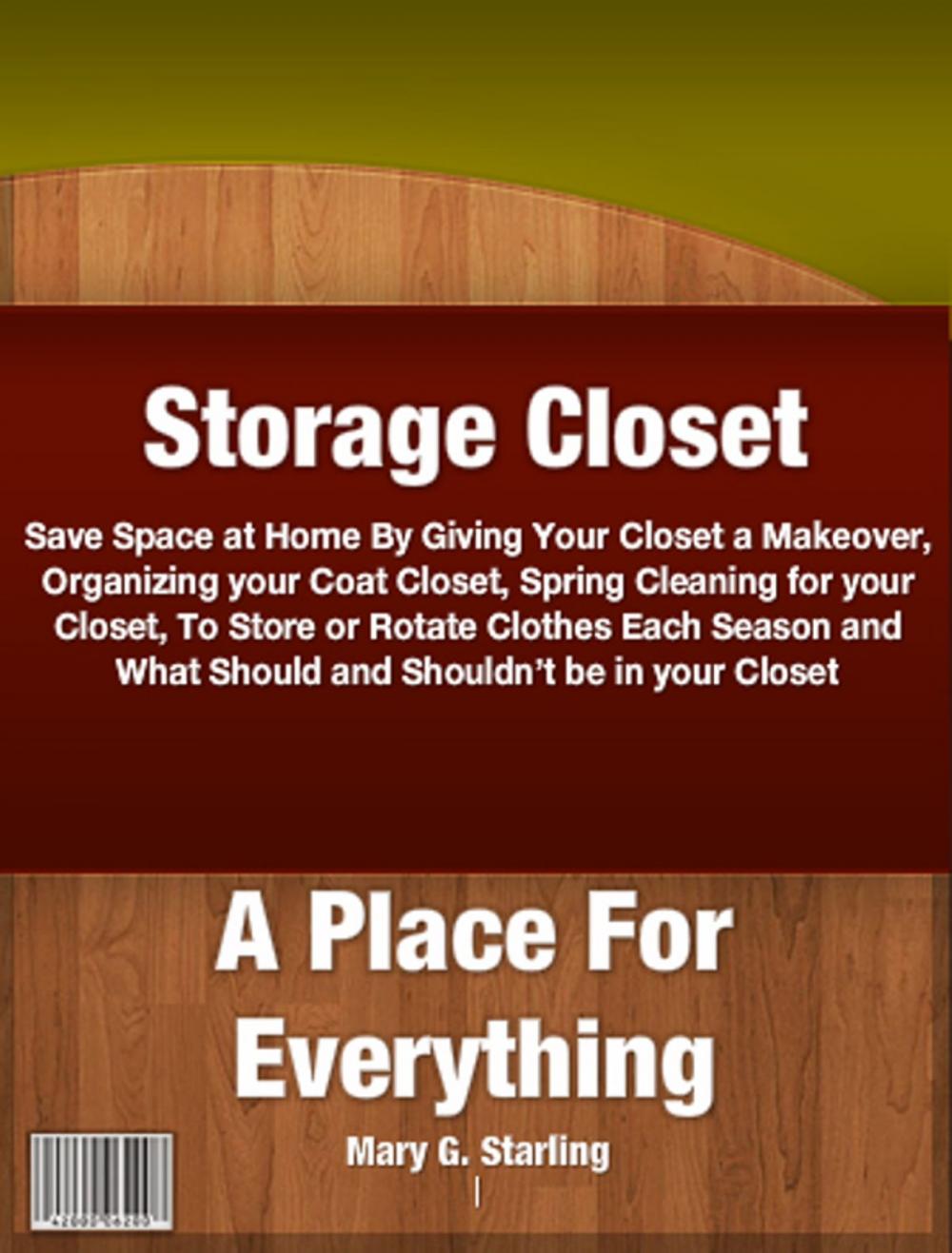 Big bigCover of Storage Closet-A Place For Everything