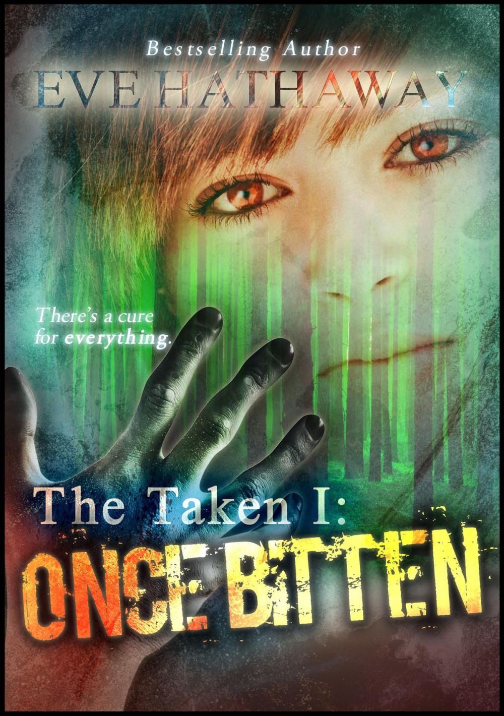 Big bigCover of Once Bitten: The Taken 1