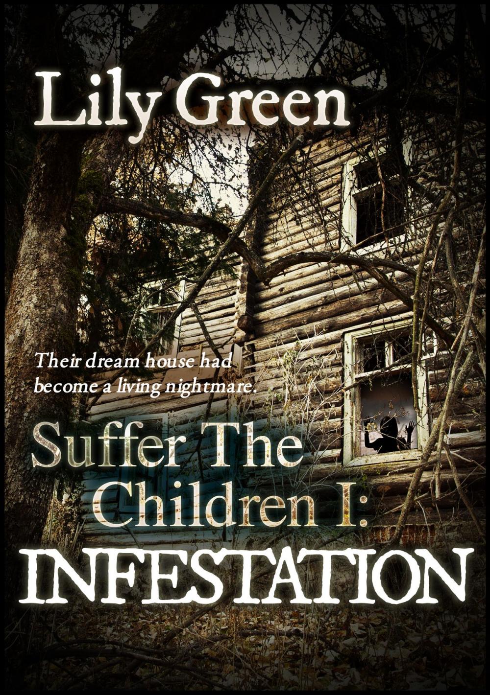 Big bigCover of Infestation: Suffer The Children 1