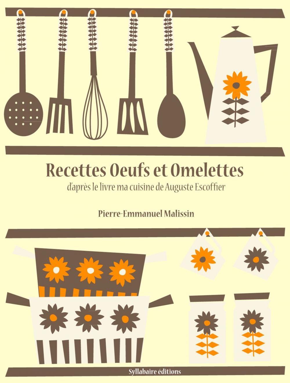 Big bigCover of Recettes Oeufs et Omelettes