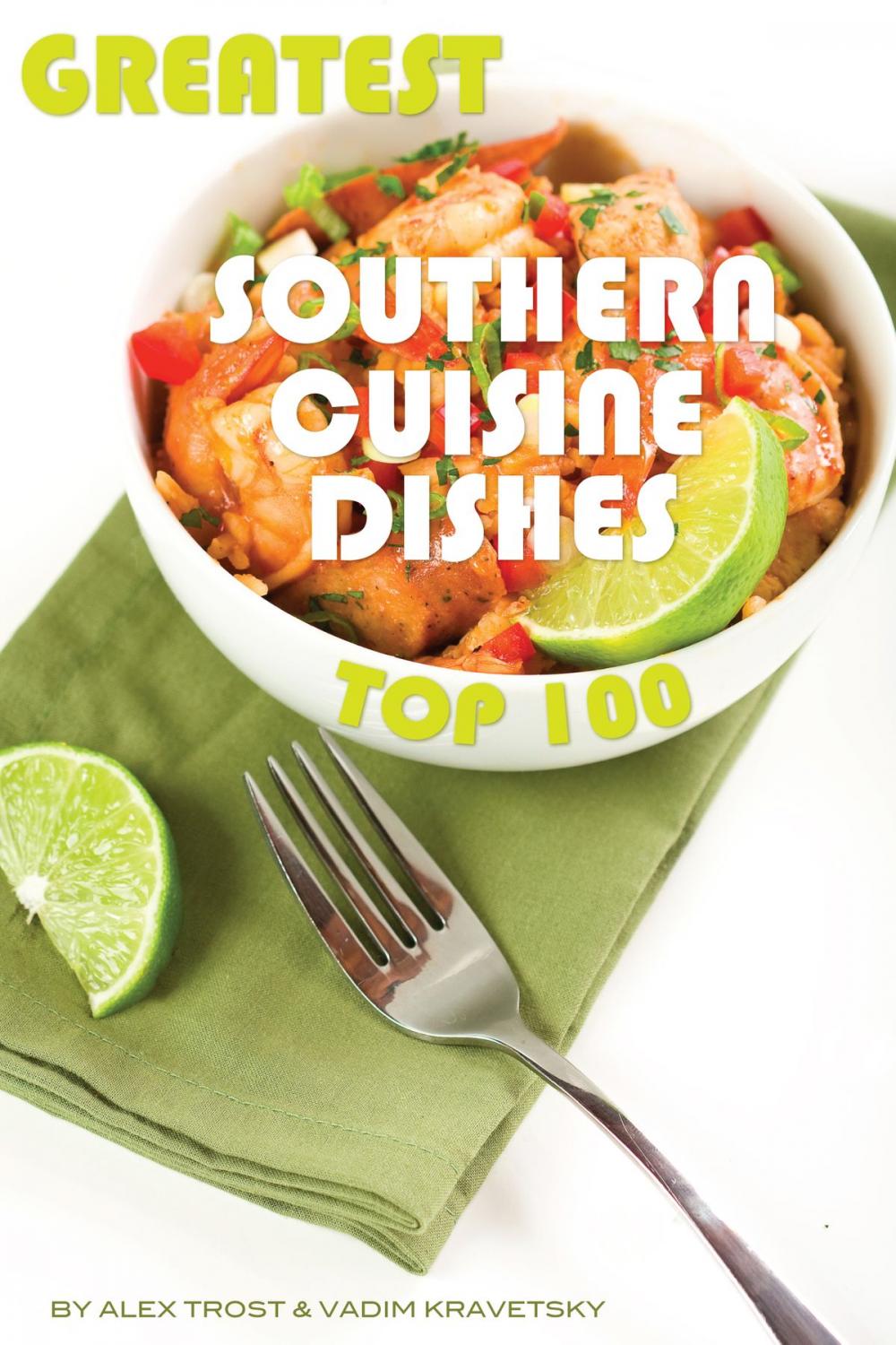 Big bigCover of 100 of the Best Soul Food Dishes