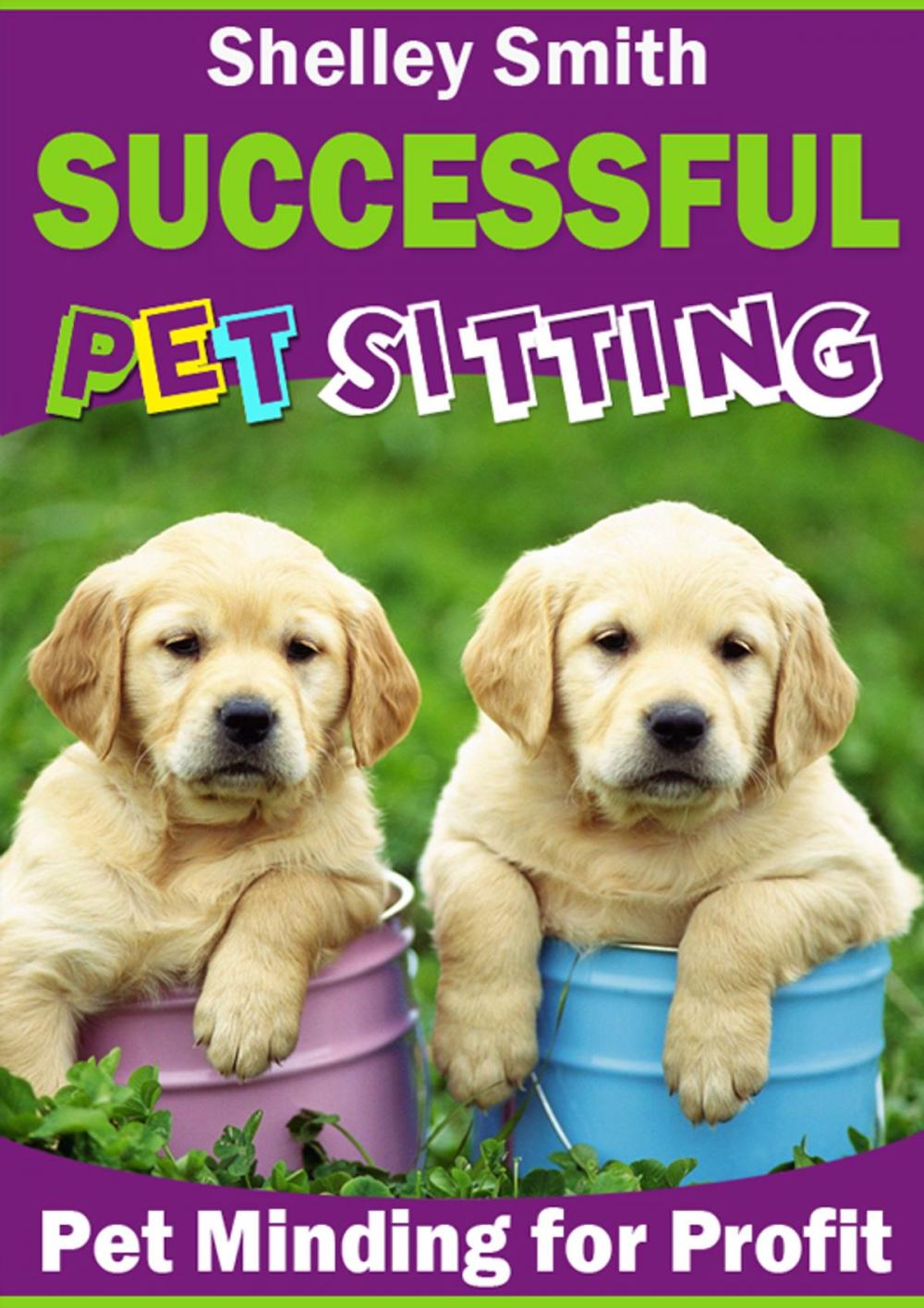 Big bigCover of Successful Pet Sitting