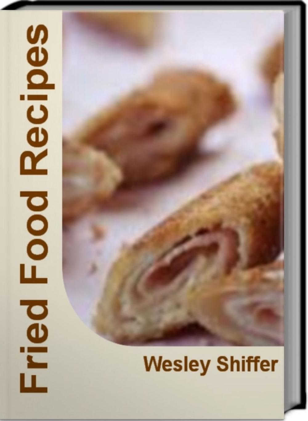 Big bigCover of Fried Food Recipes