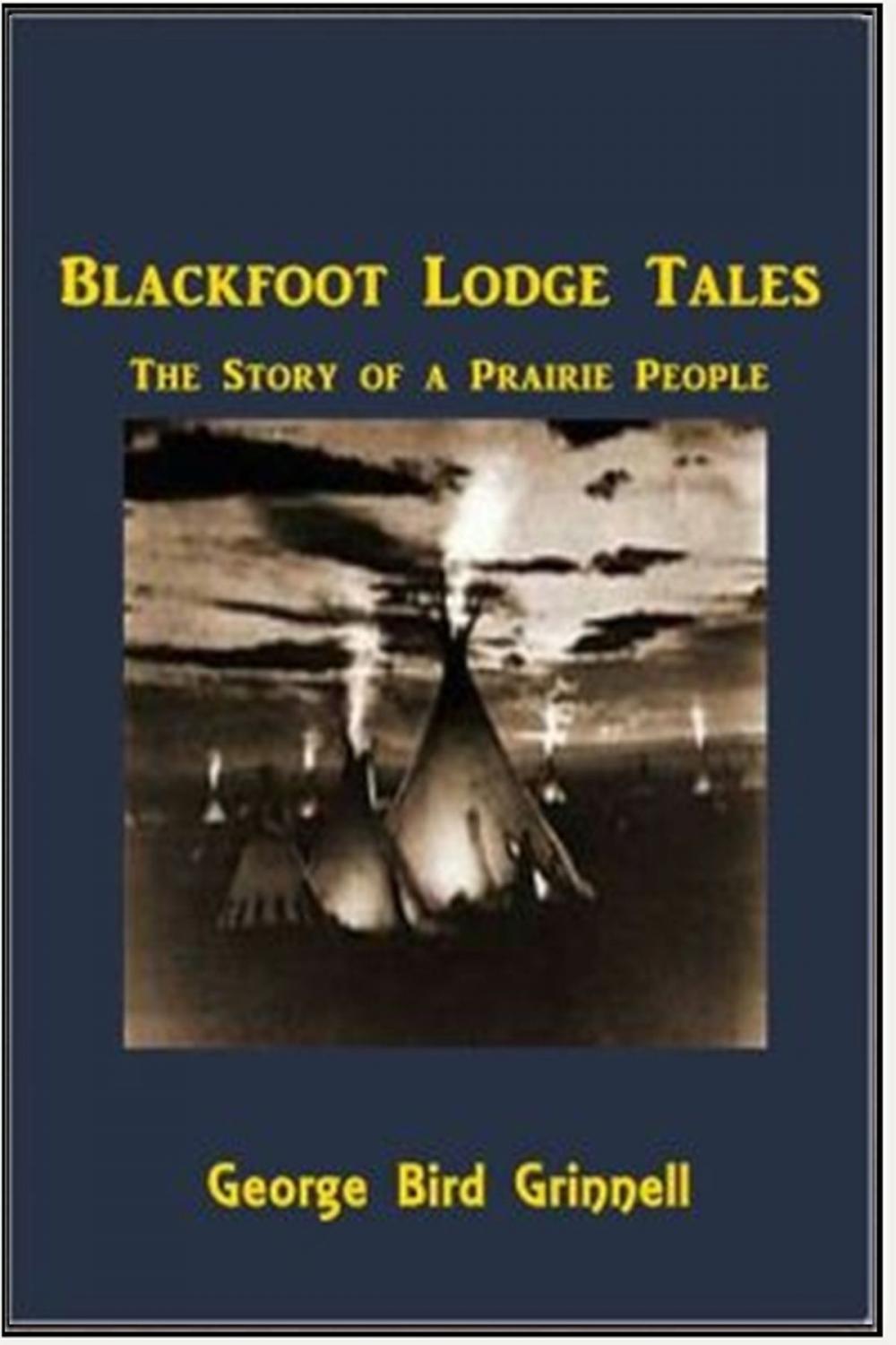 Big bigCover of Blackfoot Lodge Tales