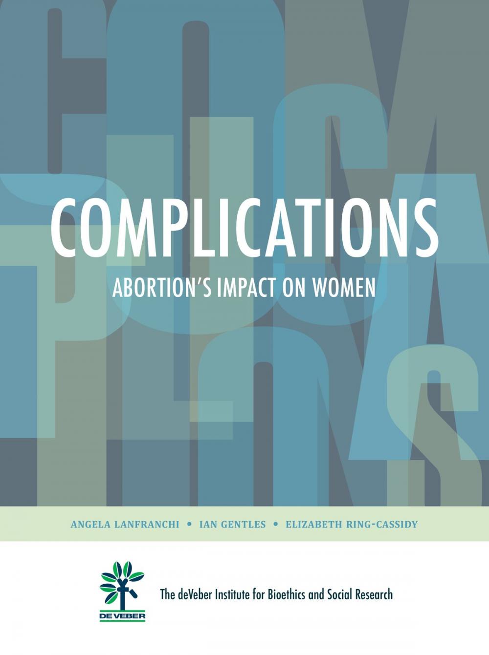 Big bigCover of Complications: Abortion's Impact on Women