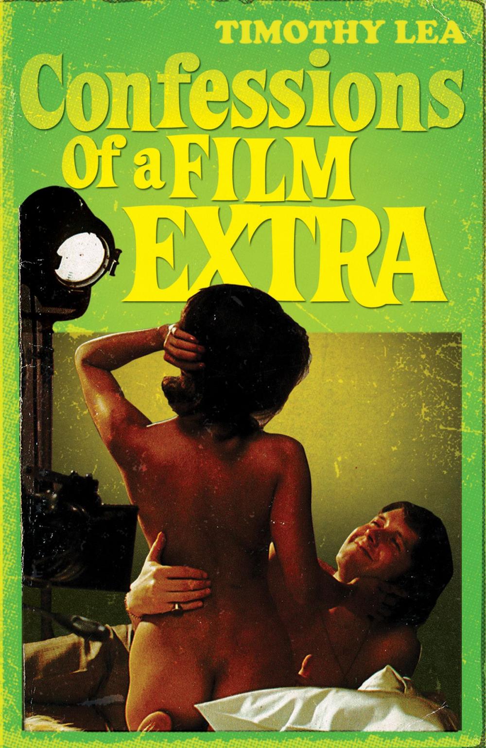 Big bigCover of Confessions of a Film Extra (Confessions, Book 6)