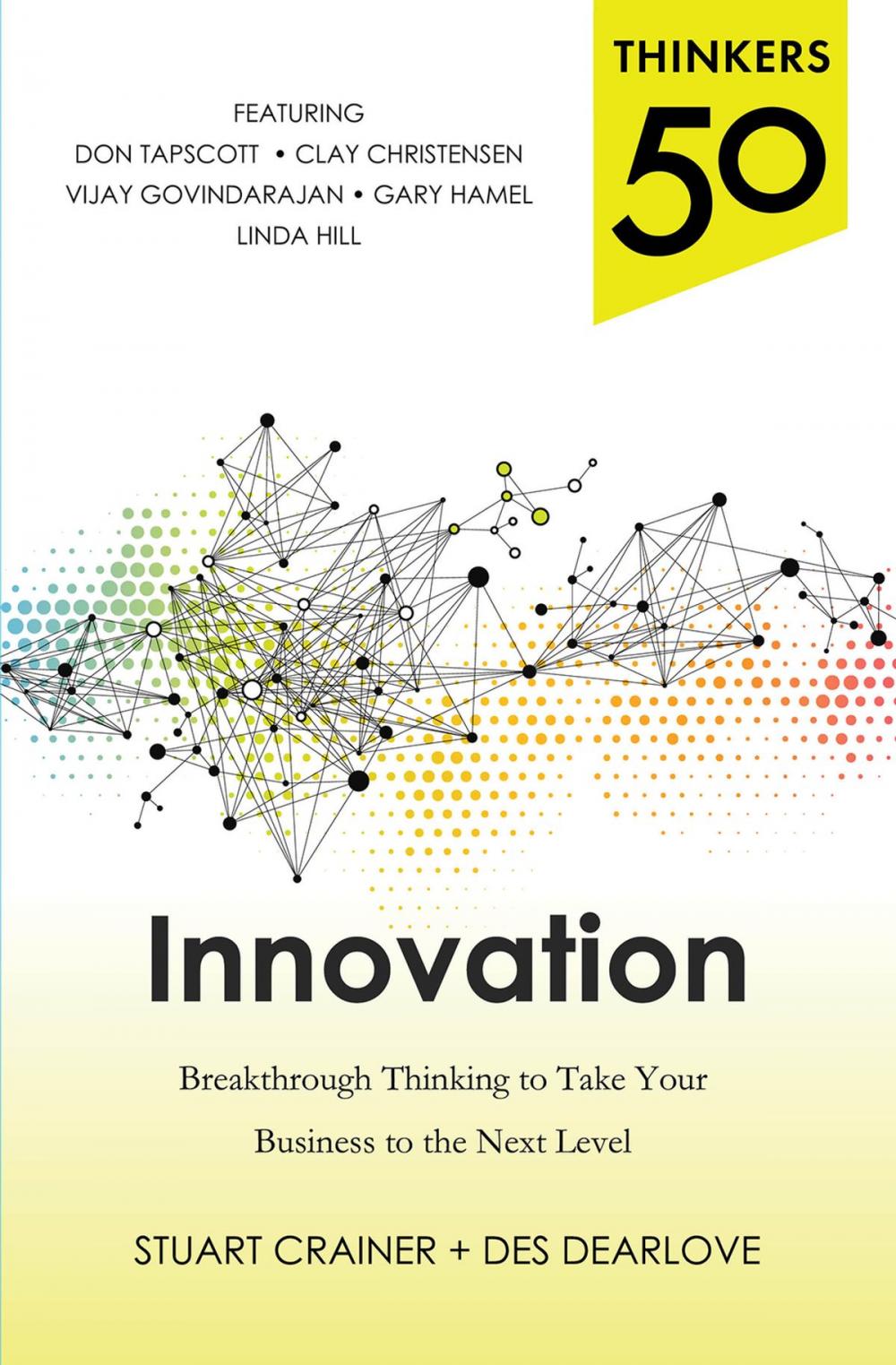 Big bigCover of Thinkers 50 Innovation: Breakthrough Thinking to Take Your Business to the Next Level