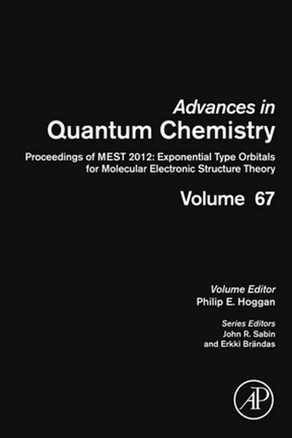 Big bigCover of Proceedings of MEST 2012: Exponential Type Orbitals for Molecular Electronic Structure Theory