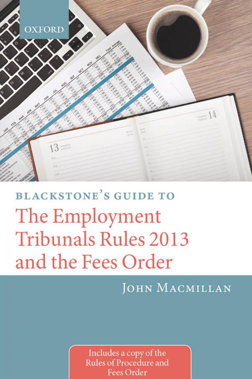 Big bigCover of Blackstone's Guide to the Employment Tribunals Rules 2013 and the Fees Order