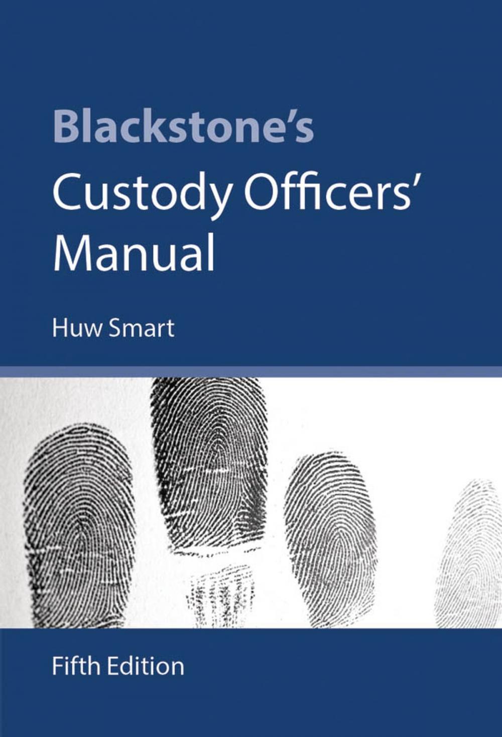 Big bigCover of Blackstone's Custody Officers' Manual