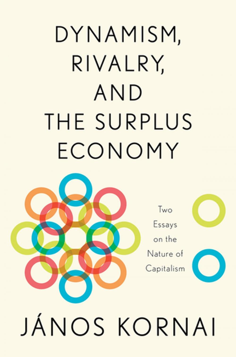 Big bigCover of Dynamism, Rivalry, and the Surplus Economy