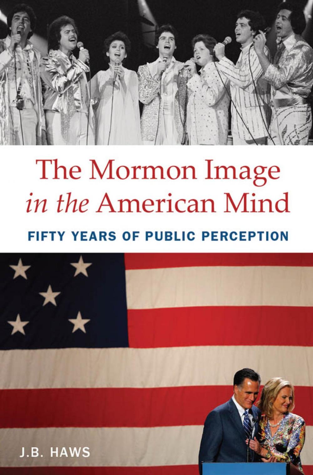 Big bigCover of The Mormon Image in the American Mind