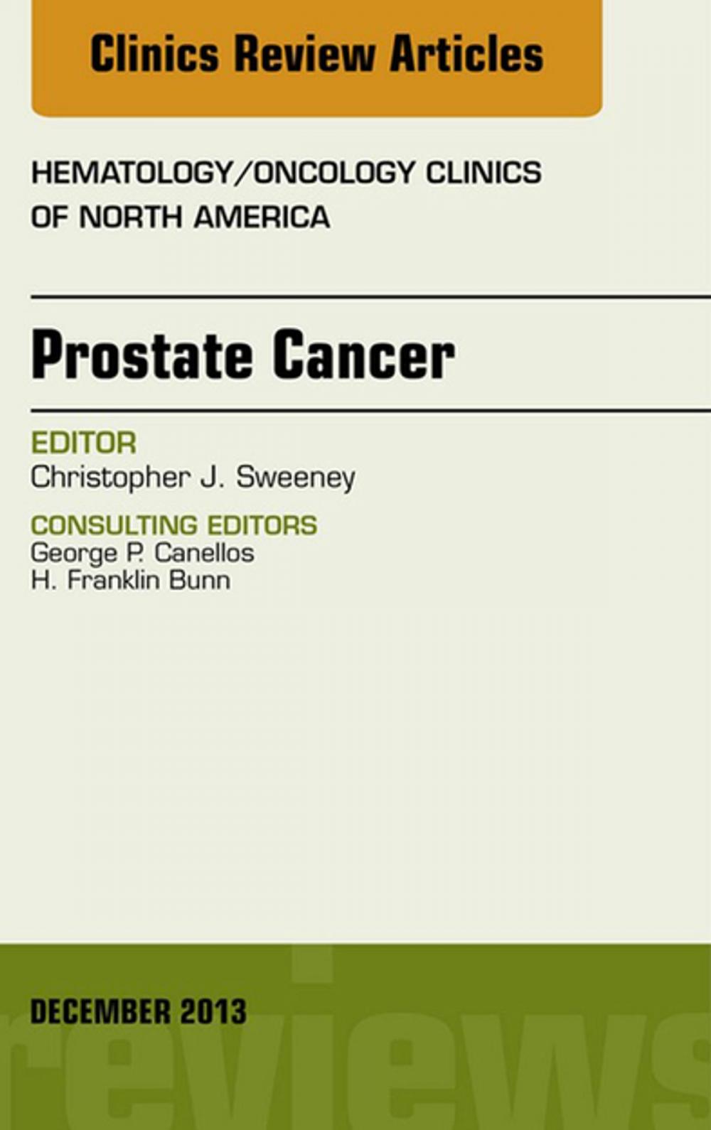 Big bigCover of Prostate Cancer, An Issue of Hematology/Oncology Clinics of North America, E-Book