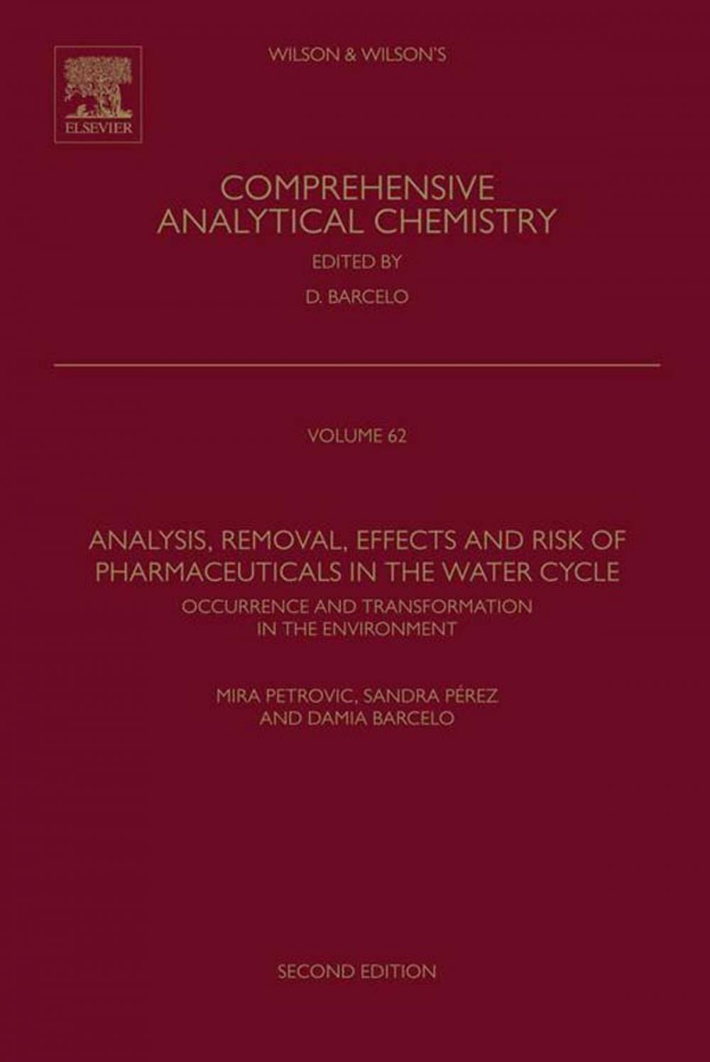 Big bigCover of Analysis, Removal, Effects and Risk of Pharmaceuticals in the Water Cycle